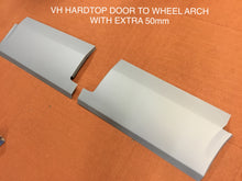 FITS VALIANT VH HARDTOP DOGLEG /DOOR TO WHEEL ARCH WITH EXTRA 50MM
