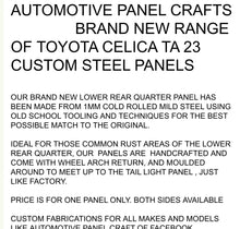 MADE TO FIT A TOYOTA CELICA TA23 LOWER REAR QUARTER