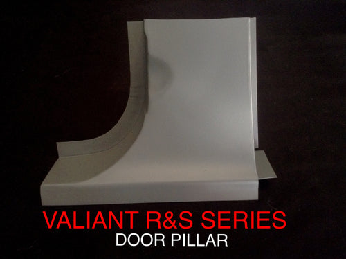 MADE TO FIT VALIANT R & S SERIES LOWER DOOR PILLAR