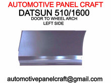 SUITS A Datsun 510 / 1600 Door To Wheel Arch/Dogleg