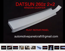 SUITS A DATSUN 260Z 2+2 QUARTER WINDOW PANELS