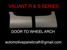 MADE TO FIT VALIANT R & S SERIES DOOR TO WHEEL ARCH/DOGLEG